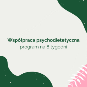 Współpraca psychodietetyczna
